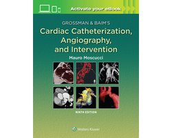 Grossman Baim's Cardiac Catheterization, Angiography, and