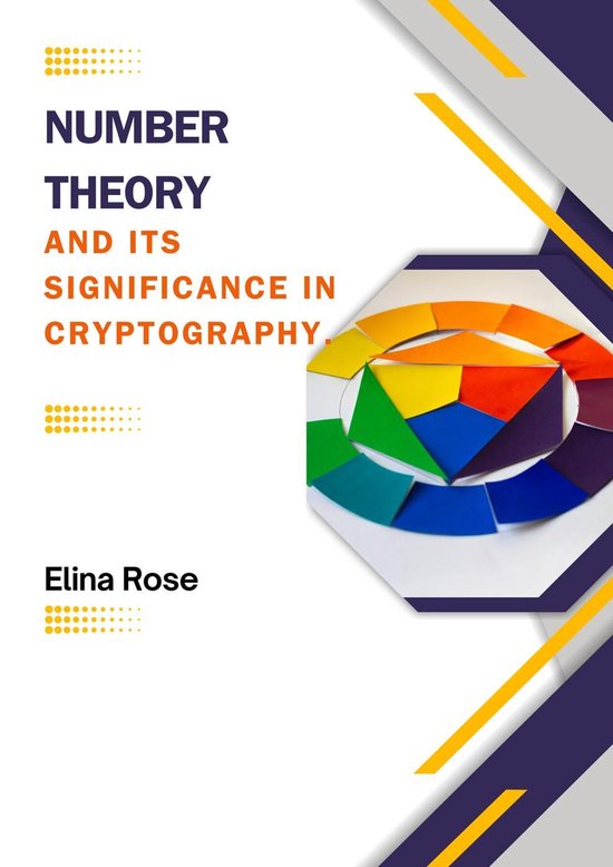 Number Theory and Its Significance in Cryptography (ebook), Aleenash ...