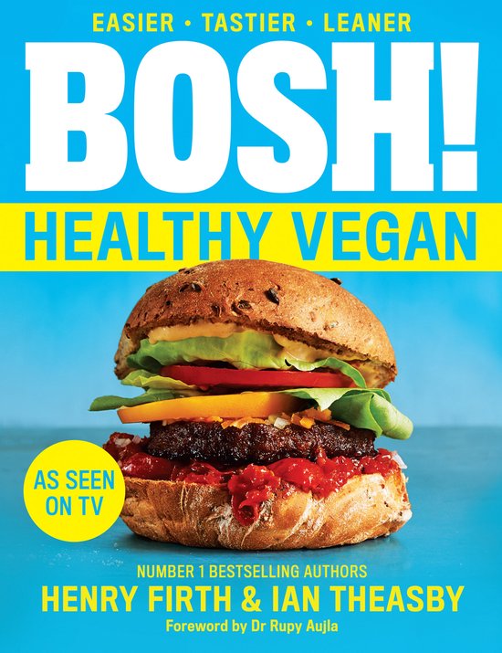 BOSH Healthy Vegan Over 80 brandnew recipes with less fat, l ... - cover