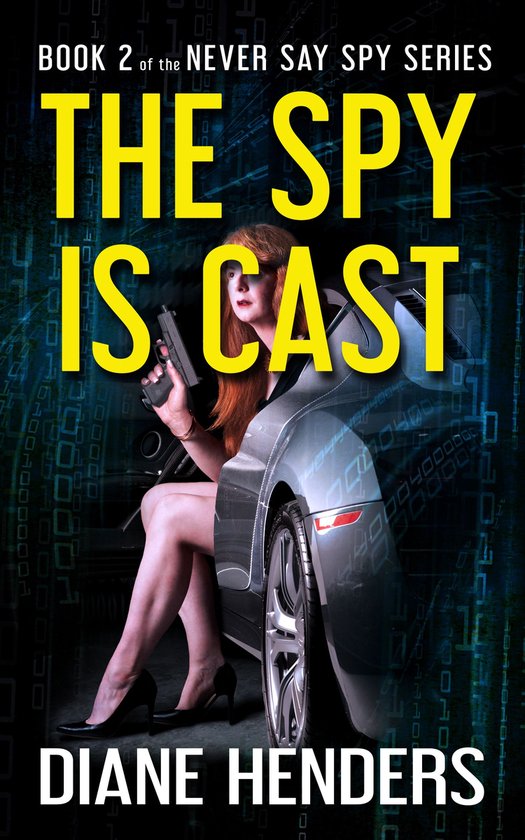 Never Say Spy 2 - The Spy Is Cast - cover