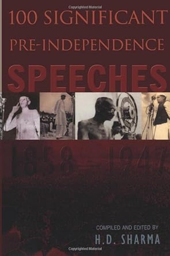 100 Significant Pre-Independence Speeches 1858-1947- - cover