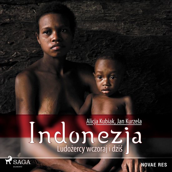 Indonezja. Ludożercy wczoraj i dziś - cover