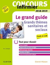 Concours Infirmier 2018-2019 Le Grand Guide Grands Thèmes Sanitaires Et Sociaux