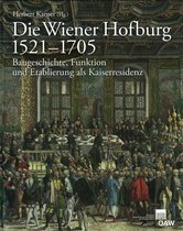 Die Wiener Hofburg 1521-1705