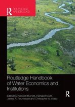 Routledge Environment and Sustainability Handbooks- Routledge Handbook of Water Economics and Institutions
