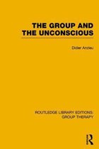 Routledge Library Editions: Group Therapy-The Group and the Unconscious (RLE: Group Therapy)