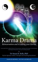 Karma Drama: Reincarnation and Re-setting your Karma