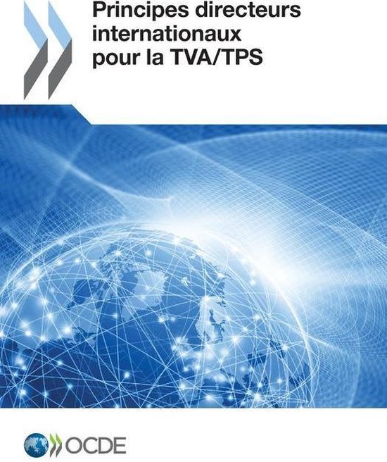 Principes directeurs internationaux pour la TVA/TPS