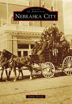 Images of America - Nebraska City