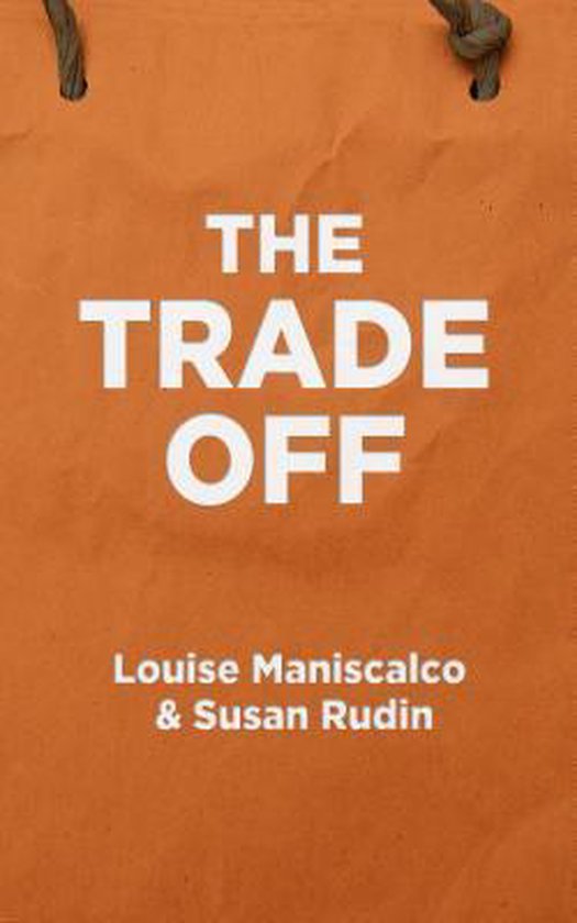 The Trade Off