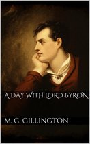 A Day with Lord Byron