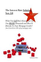The Interest Rate Solution, Ver. 2.0, for 2015