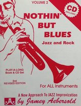 Jamey Aebersold Play-A-Long- Volume 2: Nothin' But Blues (With Free Audio CD)