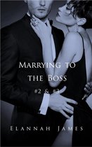 Marrying to the Boss 2 - Marrying to the Boss #2 & #3