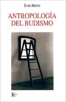 Antropologia del Budismo/ Anthropology of Buddhism