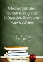 Challenges and Issues Facing the Education System in South Africa