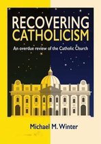 Recovering Catholicism