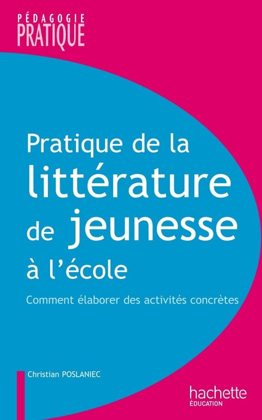 Pratique de la littérature de jeunesse à l'école - cover