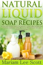 Natural Liquid Soap Recipes