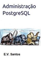 Administração PostgreSQL
