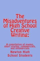 The Misadventures of High School Creative Writing: