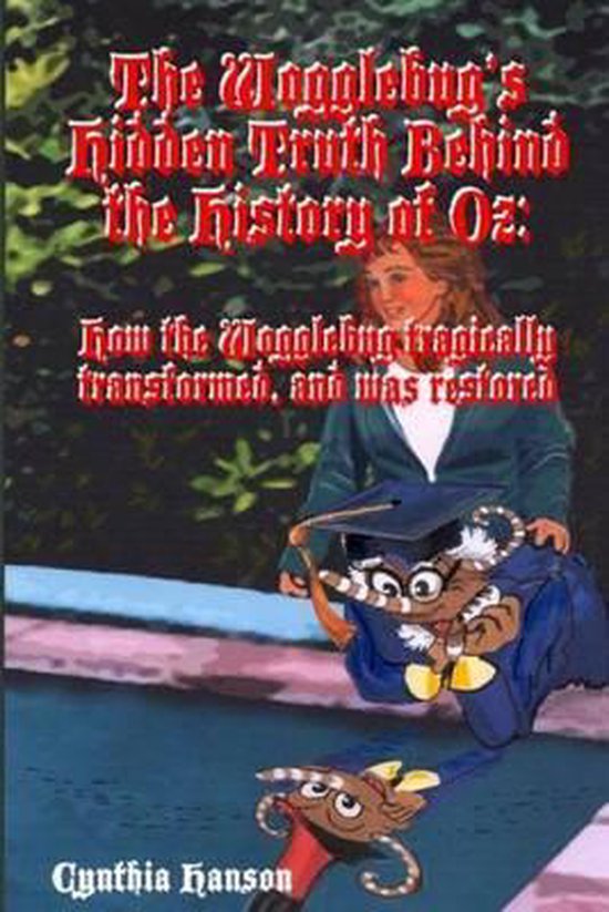 The Wogglebug's Hidden Truth Behind the History of Oz - cover