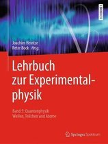 Lehrbuch zur Experimentalphysik Band 5 Quantenphysik