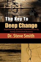 The Key to Deep Change