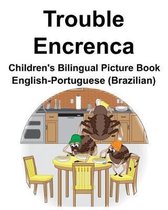 English-Portuguese (Brazilian) Trouble/Encrenca Children's Bilingual Picture Book