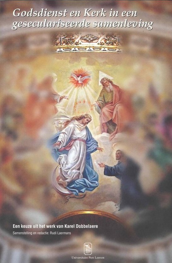 Godsdienst en Kerk in een geseculariseerde samenleving