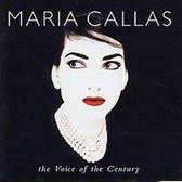 Maria Callas: The Voice of the Century