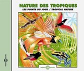 Various Artists - Tropical Nature (CD)