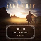 Tales of Lonely Trails Lib/E