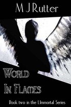 I, Immortal The Series 2 - I, Immortal the Series, Book 2, World In Flames