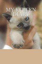 My Kitten Diary- My kitten diary