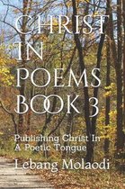 Christ in Poems Book 3