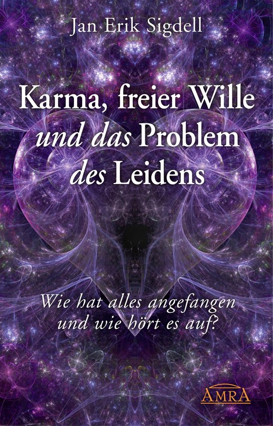 Karma, freier Wille und das Problem des Leidens - cover