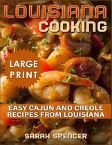 Louisiana Cooking *** Large Print Edition***