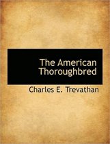 The American Thoroughbred