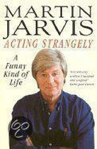 Acting Strangely