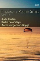 Floodgate Poetry- Floodgate Poetry Series Vol. 2
