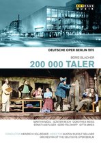 200.000 Taler, Deutsche Oper Berlin