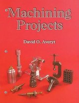 Machining Projects