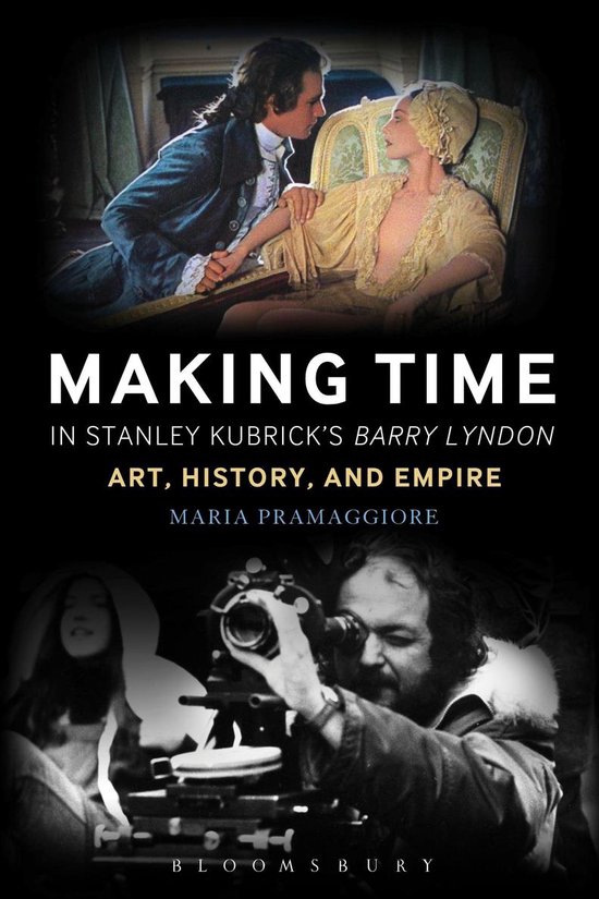 Making Time in Stanley Kubrick's Barry Lyndon - cover