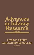 Advances in Infancy Research, Volume 4