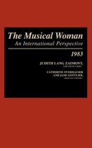 The Musical Woman: An International Perspective Volume I
