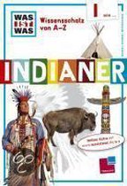 I wie ... Indianer