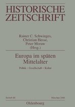 Historische Zeitschrift / Beihefte- Europa im sp�ten Mittelalter
