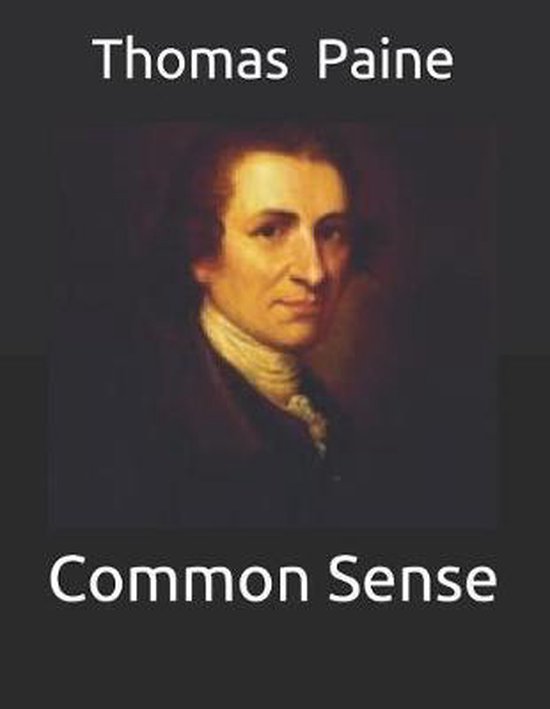 Common Sense, Thomas Paine 9781793358783 Boeken bol