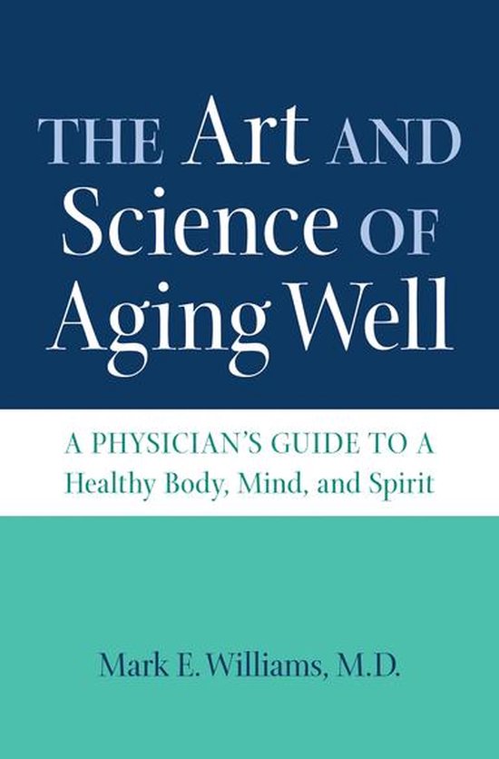 The Art and Science of Aging Well - cover